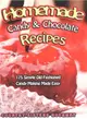 Homemade Candy & Chocolate Recipes ― 175 Delicious Simple Old Fashioned Candy Ideas