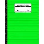 WIDE RULED LINE DOT PAPER: NOTEBOOK WITH DOTTED LINES. LARGE SIZE. GREAT TO PRACTICE WRITING LETTERS AND CORRECT HANDWRITING. GREEN DOTTED LINE B