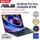 【電競滑鼠】ZenBook Pro Duo 15 OLED UX582ZM-0041B12900H (i9-12900H/32G/RTX 3060/1T PCIe/W11)