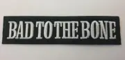 BAD TO THE BONE IRON ON SEW ON EMBROIDERED PATCH BIKER VEST ROCK MUSIC