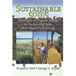 SUSTAINABLE SOIL: THE PLACE OF ORGANIC MATTER IN SUSTAINING SOILS AND THEIR PRODUCTIVITY
