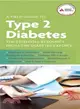 A Field Guide to Type 2 Diabetes—The Essential Resource from the Diabetes Experts