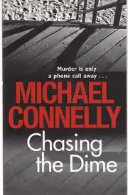 Michael Connelly Chasing the Dime New Paperback