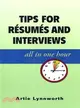 Tips for Resumes and Interviews, All in One Hour