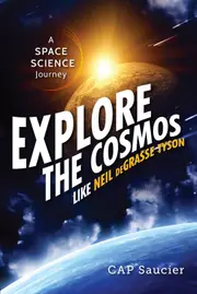 Explore the Cosmos Like Neil Degrasse Tyson