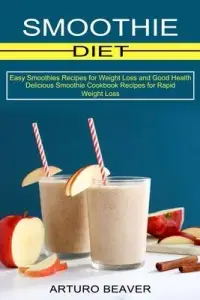 在飛比找博客來優惠-Smoothie Diet: Easy Smoothies 