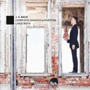 Linus Roth - J.S. Bach: Complete Sonatas & Partitas [New CD]