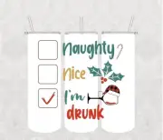Naughty Nice Drunk Christmas Tumbler, Funny holiday Gifts Drinking gifts
