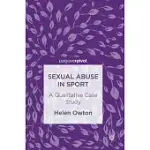 SEXUAL ABUSE IN SPORT: A QUALITATIVE CASE STUDY