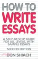 How to Write Essays: A Step-by-step Guide for All Lvels, With Sample Essays