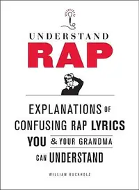 在飛比找誠品線上優惠-Understand Rap: Explanations o