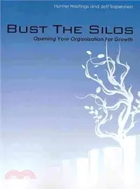 在飛比找三民網路書店優惠-Bust the Silos ― Opening Your 