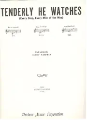 TENDERLY HE WATCHES EVERY STEP, EVERY MILE OF THE WAY SHEET MUSIC-B KEY-HIGH-NEW