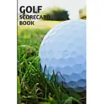 GOLF SCORECARD BOOK: GOLF SCORE CARDS, GOLFING LOG, GOLF GIFT HOLDER PERSONALIZED . 100 PAGES 6