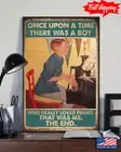 Vintage Once Upon A Time There Was A Boy Who Really Loved Piano