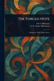 The Forged Note by Oscar Micheaux Paperback Book