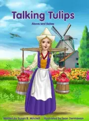Talking Tulips - Above and Below by Susan B.B. Mitchell (English) Hardcover Book