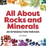 MY FIRST ROCKS AND MINERALS BOOK: ALL ABOUT ROCKS, MINERALS, AND GEMS FOR KIDS