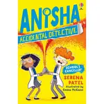 ANISHA, ACCIDENTAL DETECTIVE: SCHOOL'S CANCELLED/SERENA PATEL【三民網路書店】