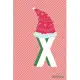 Initial X-mas Letter X Notebook With Funny X-mas Bear., X-mas First Letter Ideal for For Boys/ Girls, Christmas, Gift and Notebook for School: Lined N