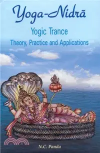 在飛比找三民網路書店優惠-Yoga Nidra, Yogic Trance：Theor
