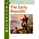 THE EARLY REPUBLIC: DOCUMENTS DECODED