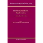 INTERNATIONAL BANK INSOLVENCIES: A CENTRAL BANK PERSPECTIVE