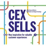 CEX SELLS: NEW INSPIRATION FOR VALUABLE CUSTOMER EXPERIENCES
