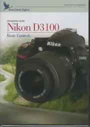 Blue Crane DVD Nikon D3100 Basic controls. instructional, NEW and SEALED