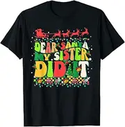 [X.Style] Dear Santa My Sister Did it Funny Christmas Boys Kids ds1048 T-Shirt (3XL) Black