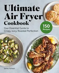 在飛比找誠品線上優惠-Ultimate Air Fryer Cookbook: Y