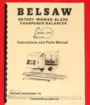BELSAW 279 Rotary Mower Blade Grinder/Balancer Instructions Parts Manual 0992