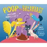 POOP FOR BREAKFAST: WHY SOME ANIMALS EAT IT