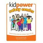 KIDPOWER SAFETY COMICS: PEOPLE SAFETY SKILLS FOR CHILDREN AGES 3 TO 10