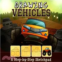 在飛比找三民網路書店優惠-Drawing Vehicles ― A Step-by-S