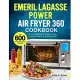 Emeril Lagasse Power Air Fryer 360 Cookbook