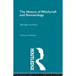 THE HISTORY OF WITCHCRAFT AND DEMONOLOGY