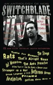 SWITCHBLADE (ISSUE ONE) (VOLUME 1) By Paul D Brazill & Liam Sweeny **BRAND NEW**