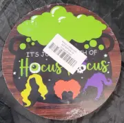 Round It's Just a Bunch of Hocus Pocus 6" wood standee (sealed)