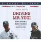 Driving Mr. Yogi: Yogi Berra, Ron Guidry, and Baseball’s Greatest Gift, Library Edition