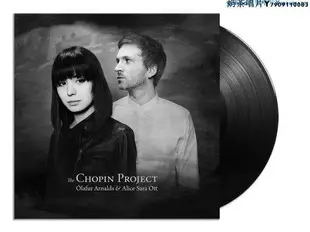 現貨 Olafur Arnalds Alice Sara Ott The Chopin Project黑膠 LP…奶茶唱片