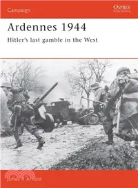 在飛比找三民網路書店優惠-Ardennes 1944 ─ Hitler's Last 