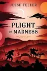 Plight of Madness by Jesse Teller Paperback Book