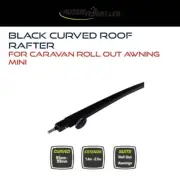 Aussie Traveller Black Curved Roof Rafter Caravan Roll Out Awning Mini Covers
