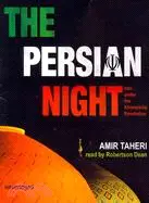 在飛比找三民網路書店優惠-The Persian Night—Iran Under t