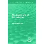 THE SOCIAL LIFE OF THE HEBREWS