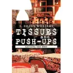 TISSUES AND PUSH-UPS: GETTING THE DIRT