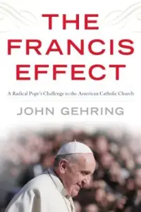 在飛比找博客來優惠-The Francis Effect: A Radical 