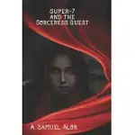 SUPER-7 AND THE SORCERESS QUEST