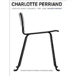 CHARLOTTE PERRIAND: COMPLETE WORKS: 1940-1955